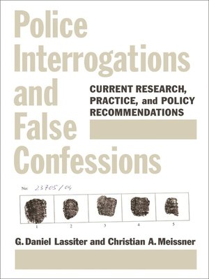 cover image of Police Interrogations and False Confessions